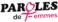 Paroles de Femmes
